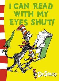 Dr Seuss - Green Back Book - I Can Read With My Eyes Shut by Seuss, Dr