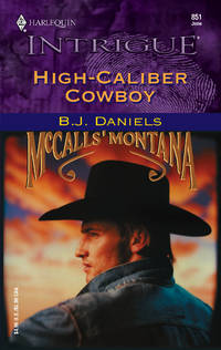 High-Calibre Cowboy (Silhouette Intrigue)