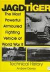 JAGDTIGER THE MOST POWERFUL ARMOURED FIGHTING VEHICLE OF WORLD WAR II: OPERATIONAL HISTORY
