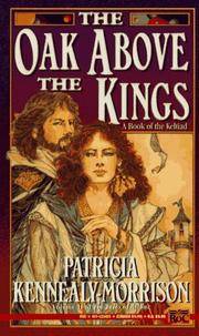 The Oak Above the Kings: The Tales of Arthur - Volume II