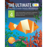 The Ultimate Grade 4 Math Workbook : Multi-Digit Multiplication, Long Division, Addition,...