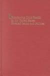 Monitoring Child Health in the United States: Selected Issues and Policies,