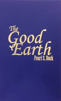 Good Earth by Pearl S. Buck