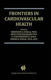 Frontiers In Cardiovascular Health (progress In Experimental Cardiology)