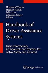 HANDBOOK OF DRIVER ASSISTANCE SYSTEMS: BASIC INFORMATION, COMPONENTS AND SYSTEMS FOR ACTIVE SAFETY AND COMFORT, 2 VOLUME SET