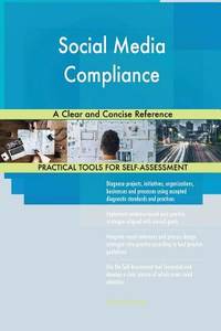 Social Media Compliance A Clear and Concise Reference