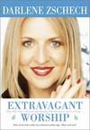 Extravagant Worship