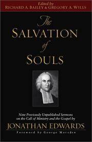 The Salvation of Souls: Nine Previously Unpublished Sermons on the Call of Ministry and the...