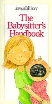 The Babysitter's Handbook: The Care and Keeping of Kids (American Girl Library)