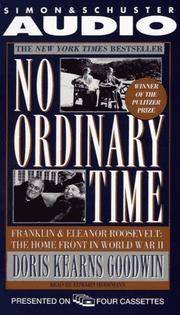 image of No Ordinary Time: Franklin and Eleanor Roosevelt, The Home Front in World War II