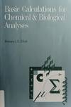 Basic Calculations for Chemical and Biological Analysis