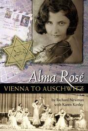 Alma Rose : Vienna to Auschwitz