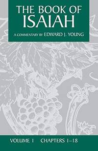 The Book of Isaiah, Volume 1/ Chapters 1-18