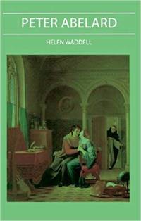 Peter Abelard by Waddell, Helen - 1961