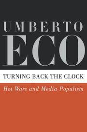 Turning Back the Clock: Hot Wars and Media Populism - 1st US Edition/1st Printing