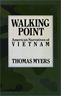 Walking Point: American Narratives of Vietnam