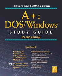 A+: Dos/Windows Study Guide (Certification Study Guide 0)