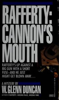 Rafferty : Cannon's Mouth