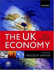 The U.K. Economy: A Manual of Applied Economics by Sawyer, M (ed) - 2005