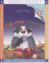 Una Cena Elegante/ Badgers Fancy Meal (ISBN: 9789584517517)