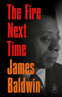 The Fire Next Time (Modern Library) by Baldwin, James