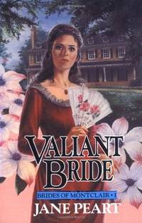 VALIANT BRIDE: Book 1 of the Brides of Monclair Series