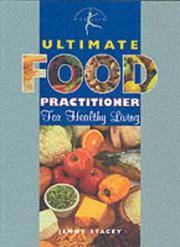 Ultimate Food Practitioner : For Healthy Living