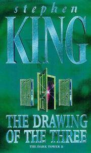 The Drawing Of The Three (The Dark Tower II)