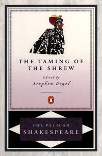 TAMING OF THE SHREW