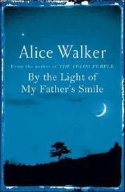 By the Light of My Father&#039;s Smile by Walker, Alice - 2005-02-17