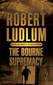 The Bourne Supremacy by Ludlum, Robert