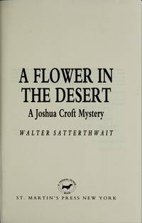 A Flower in the Desert: A Joshua Croft Mystery