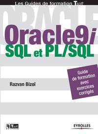 Oracle 9i: SQL et PL/SQL (French Edition)