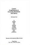 Lang's Compendium of Culinary Nonsense & Trivia George Lang; Milton Glaser and William