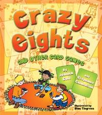 Crazy Eights : And Other Card Games