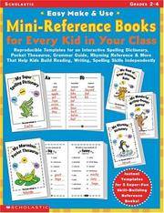 Easy Make & Use Mini-Reference Books for Every Kid in Your Class: Reproducible Templates for...