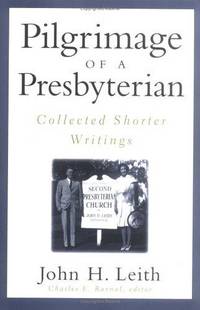 PILGRIMAGE OF A PRESBYTERIAN