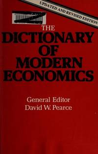 Pearce: the Mit Dictionary of Modern Economics 1 Ed (Paper)