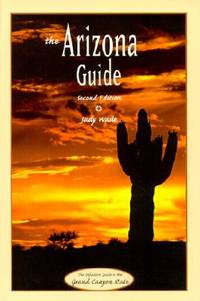 The Arizona Guide by Wade, Judy - 2000