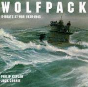 Wolfpack: U-boats at War, 1939-45