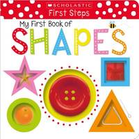 My First Book of Shapes: Scholastic Early Learners (My First)