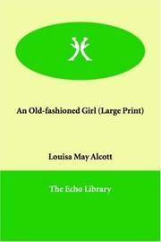 image of An Old-fashioned Girl (Large Print)