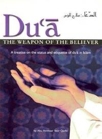 Du'A : The Weapon of the Believer by Yasir Qadhi - Paperback - from Good Deals On Used Books (SKU: 00003477989)