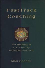 FastTrack Coaching For Building a 21st Century Financial Practice