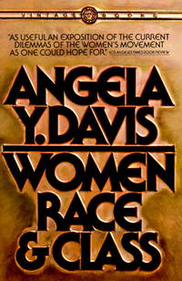 Women, Race & Class [Paperback] Davis, Angela Y