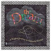 The Dream: A Magical Journey in Colourful Stitches