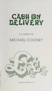 Cash on Delivery (Acting Edition) by Michael Cooney - Paperback - 1997-05 - from Ergodebooks (SKU: SONG0573017522)