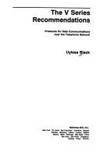 The V Series Recommendations: Protocols for Data Communications Over the Te lephone Network