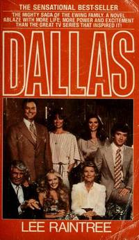 Dallas by Raintree,Lee - 1981-12-01