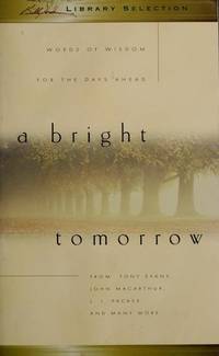 A BRIGHT TOMORROW